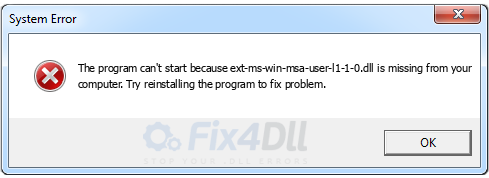 ext-ms-win-msa-user-l1-1-0.dll missing