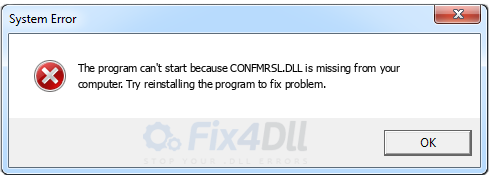 CONFMRSL.DLL missing
