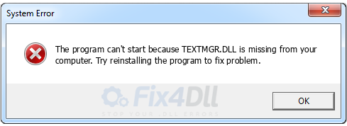 TEXTMGR.DLL missing